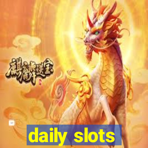 daily slots