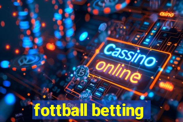 fottball betting