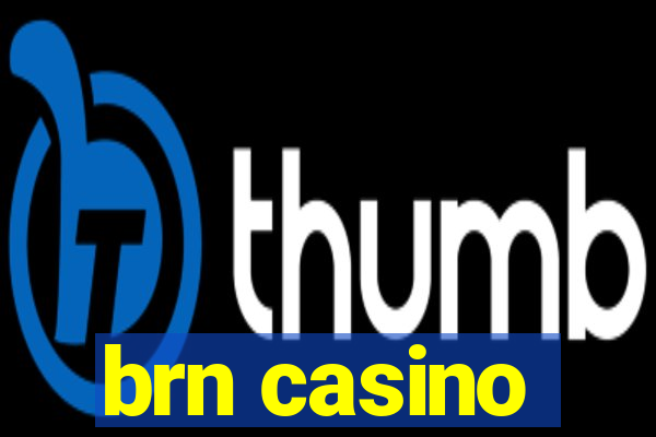 brn casino