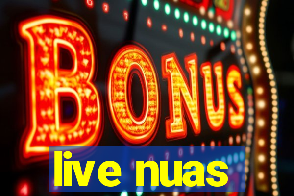 live nuas