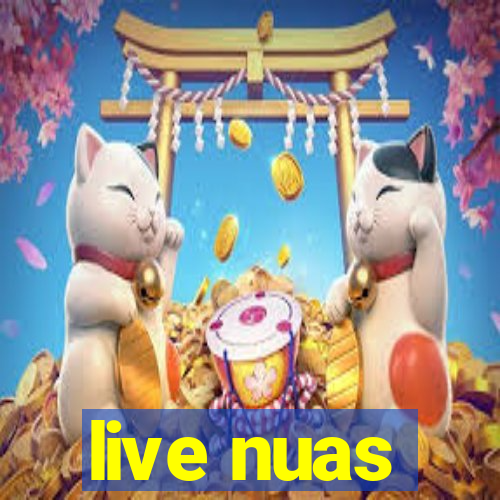 live nuas