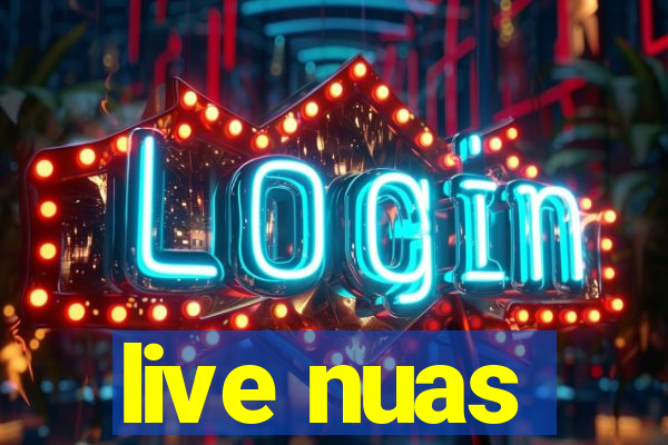 live nuas