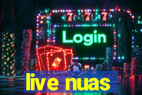 live nuas