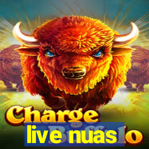 live nuas