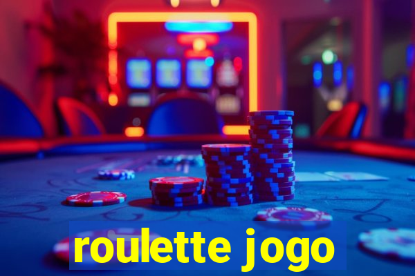 roulette jogo