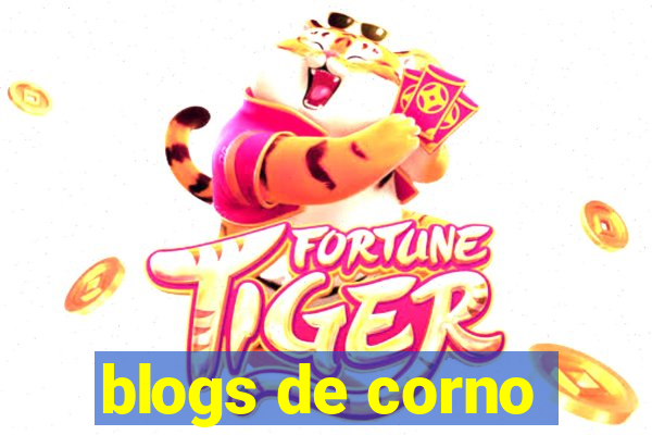 blogs de corno