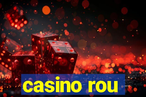 casino rou