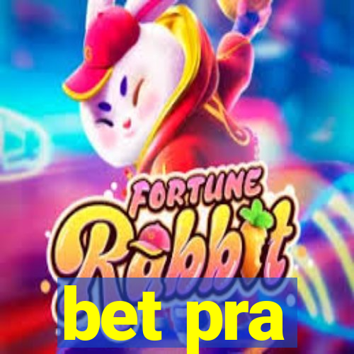 bet pra