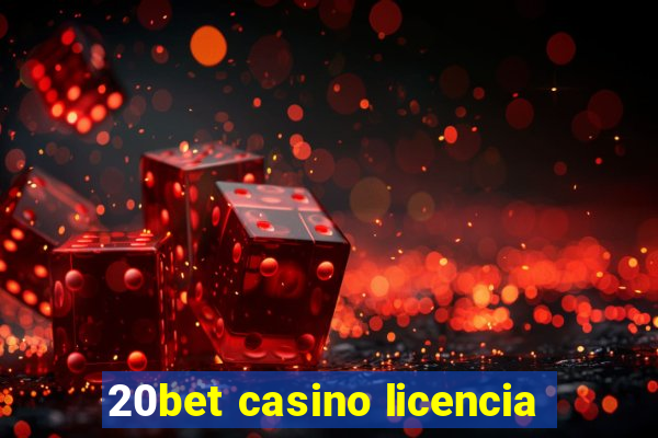 20bet casino licencia