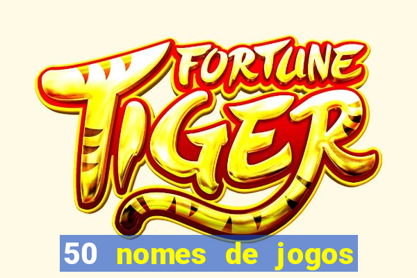 50 nomes de jogos com bola