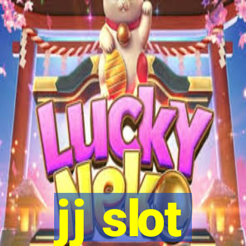 jj slot