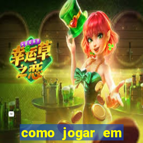 como jogar em cassino online