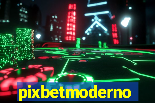 pixbetmoderno