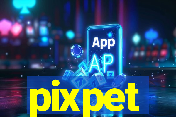 pixpet