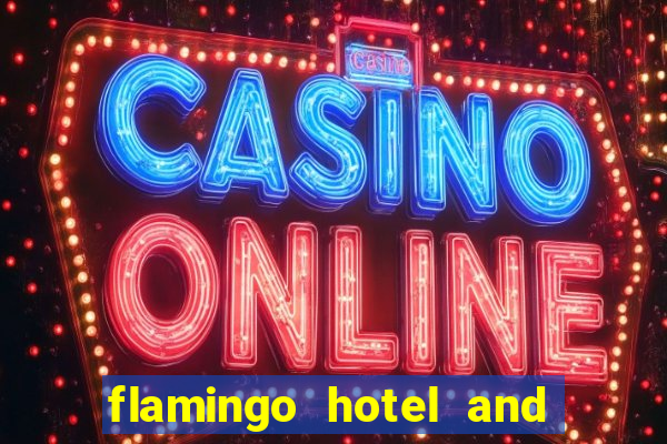 flamingo hotel and casino address