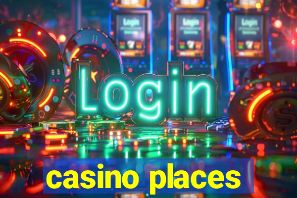 casino places