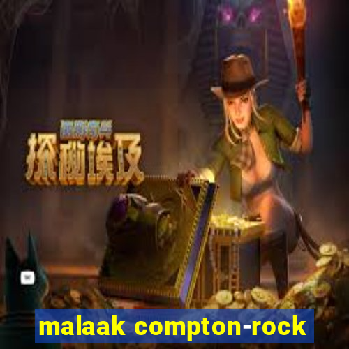 malaak compton-rock