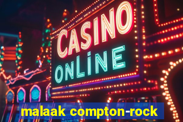 malaak compton-rock