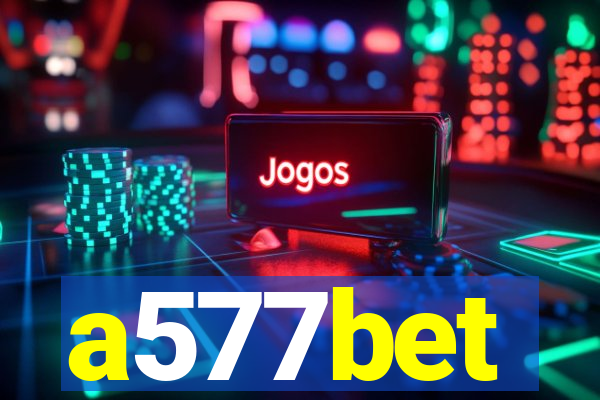 a577bet