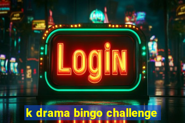 k drama bingo challenge