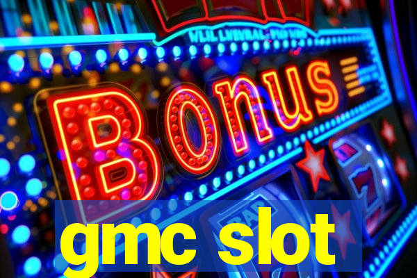 gmc slot