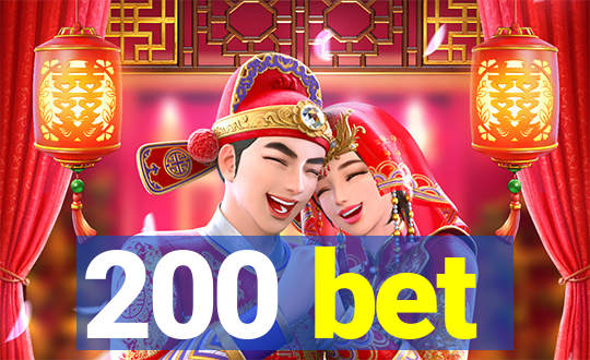 200 bet