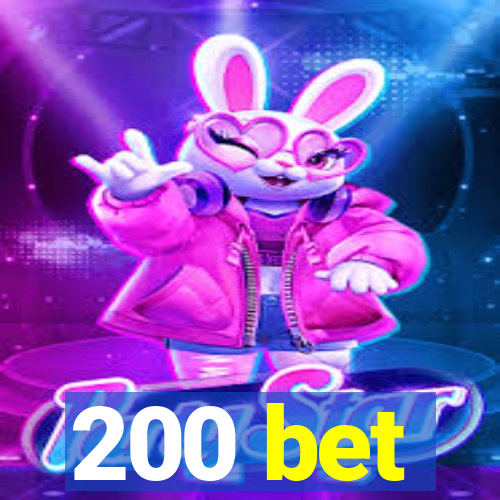 200 bet