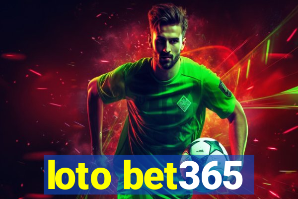 loto bet365