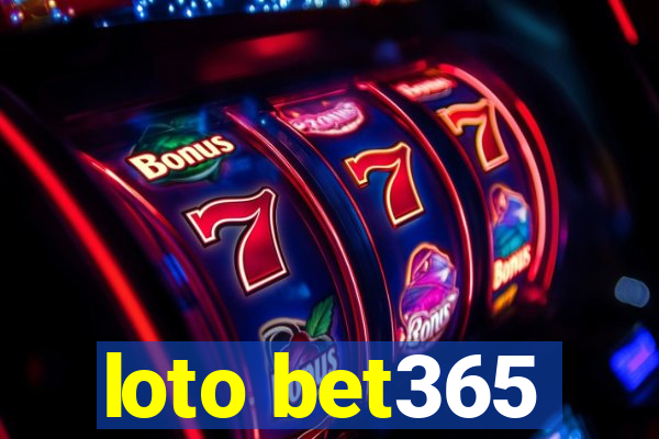 loto bet365