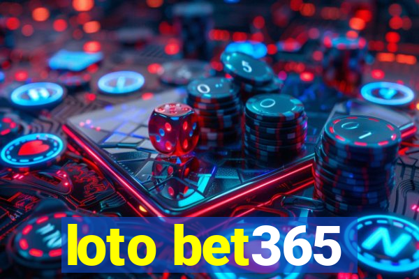 loto bet365