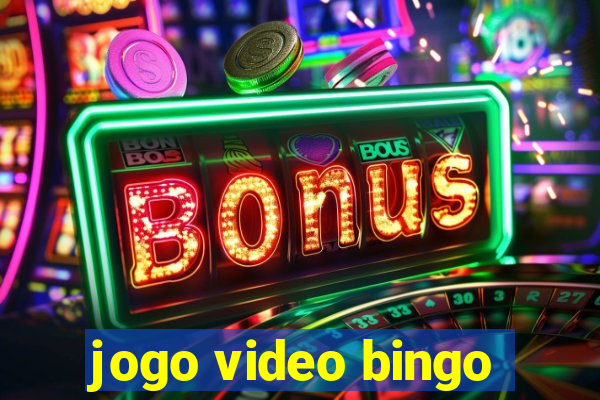 jogo video bingo