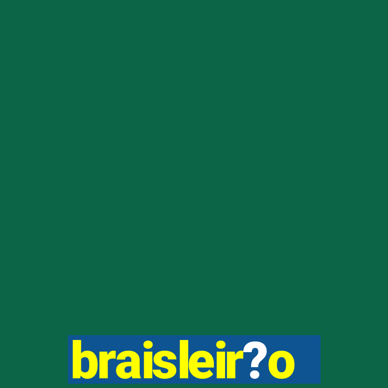 braisleir?o