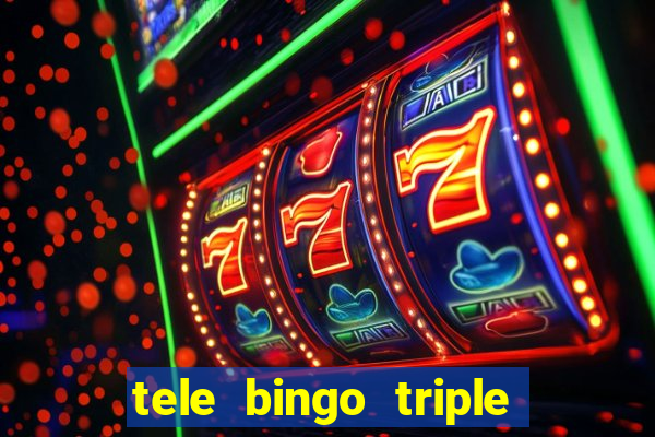 tele bingo triple resultado de hoy