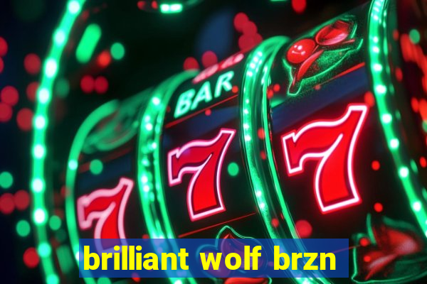 brilliant wolf brzn