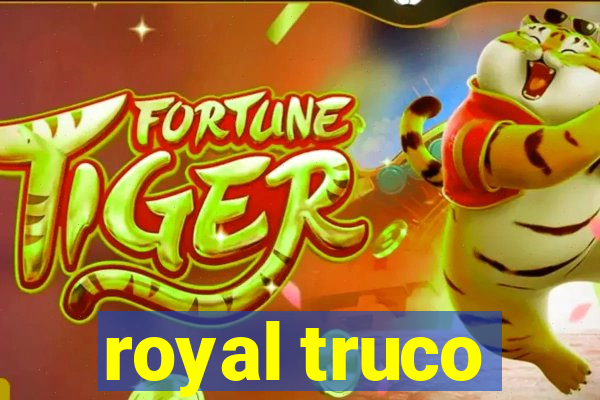 royal truco