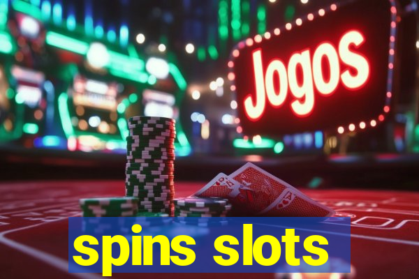 spins slots