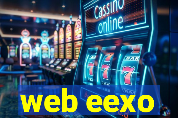 web eexo