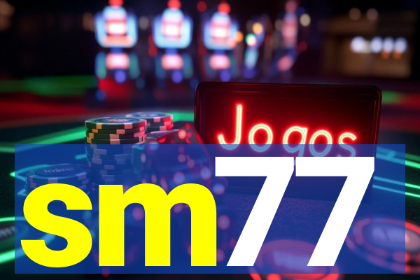 sm77