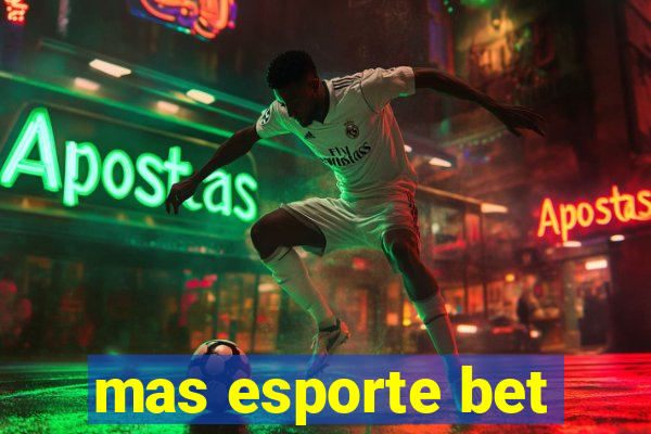 mas esporte bet