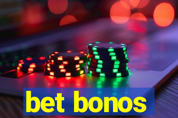 bet bonos