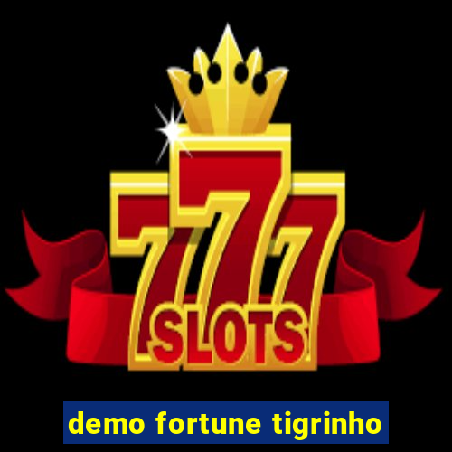 demo fortune tigrinho