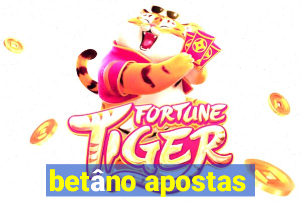 betâno apostas