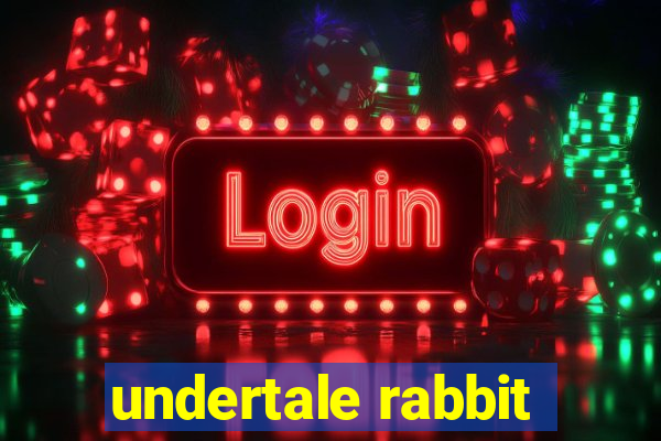 undertale rabbit