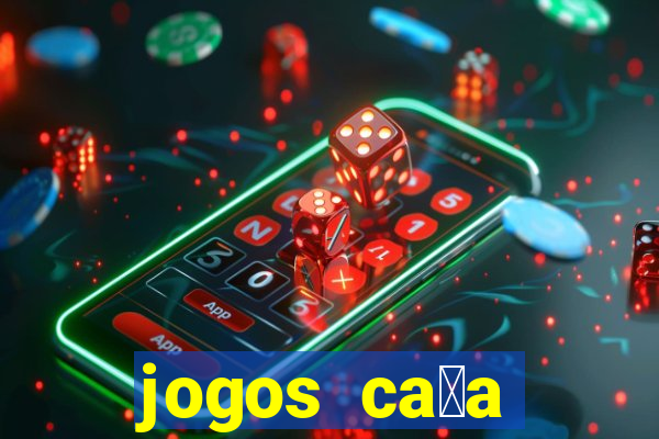 jogos ca莽a n铆quel gr谩tis antigos