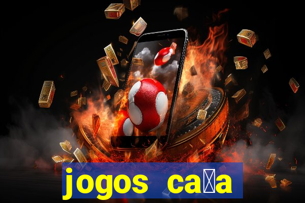 jogos ca莽a n铆quel gr谩tis antigos