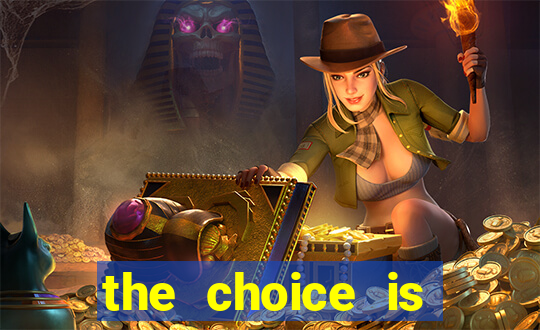 the choice is yours megaways slot free