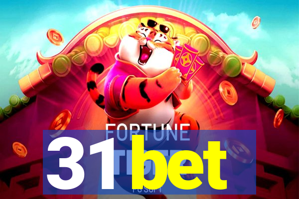 31 bet