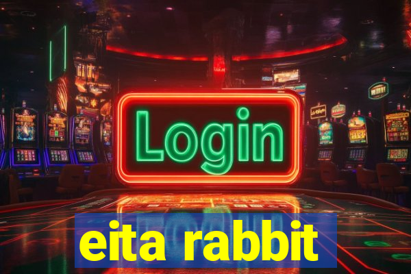 eita rabbit