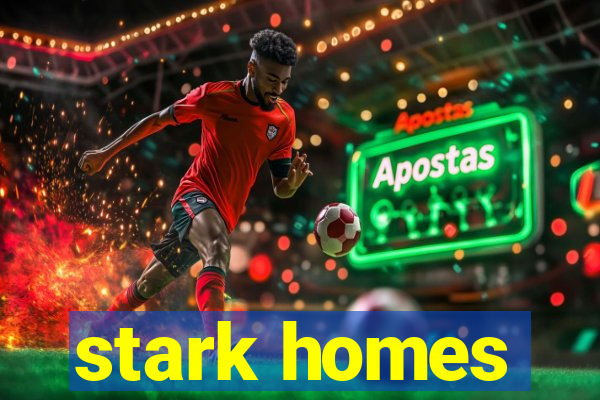 stark homes