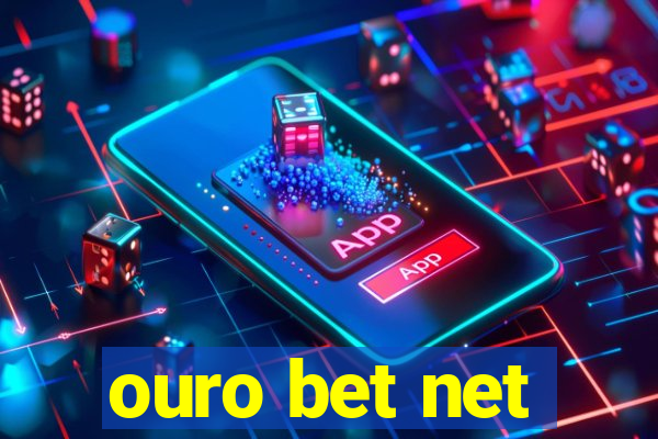 ouro bet net